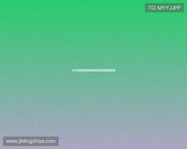 NBA直播吧蜘蛛直播在线观看畅享高清赛事全程不间断体验